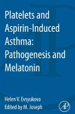 Platelets and Aspirin-Induced Asthma (eBook, ePUB)