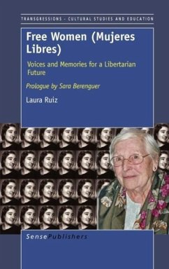 Free Women (Mujeres Libres) - Ruiz, Laura