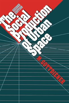 The Social Production of Urban Space - Gottdiener, M.