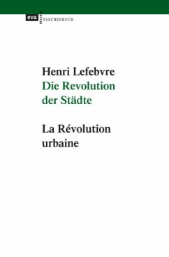 Die Revolution der Städte - Lefebvre, Henri;Lefèbvre, Henri