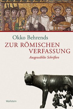 Zur römischen Verfassung - Behrends, Okko