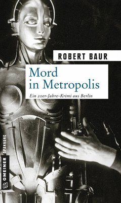 Mord in Metropolis - Baur, Robert