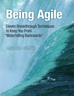 Being Agile (eBook, PDF) - Ekas Leslie; Will Scott