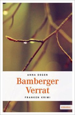 Bamberger Verrat - Degen, Anna