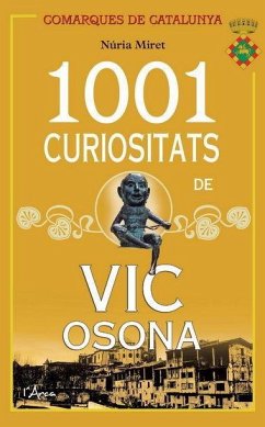 1001 curiositats de Vic Osona - Miret i Antolí, Núria