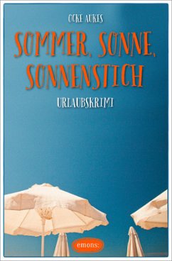 Sommer, Sonne, Sonnenstich - Aukes, Ocke