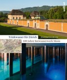 Trinkwasser für Zürich