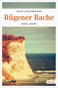 Rügener Rache - Schumacher, Heidi