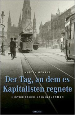 Der Tag, an dem es Kapitalisten regnete - Genahl, Martin