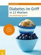 Diabetes im Griff in 12 Wochen - Bild 1