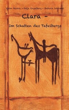 Clara - Im Schatten des Tafelbergs - Bürkle, Erika;Engelberg, Katja;Fröhling, Stefanie