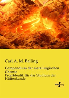 Compendium der metallurgischen Chemie - Balling, Carl A. M.