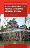 Science Education as a Pathway to Teaching Language Literacy