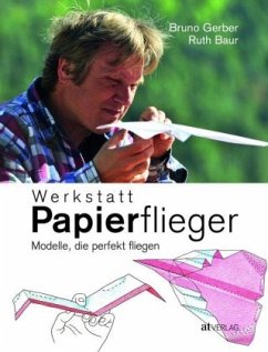Werkstatt Papierflieger - Gerber, Bruno;Baur, Ruth-Elisabeth