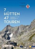 7 Hütten - 47 Touren