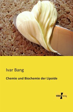 Chemie und Biochemie der Lipoide - Bang, Ivar