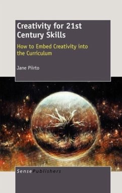 Creativity for 21st Century Skills - Piirto, Jane