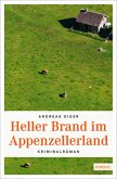 Heller Brand im Appenzellerland