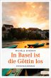 In Basel ist die Göttin los - Bild 1