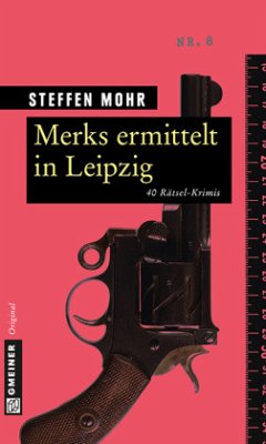 Merks ermittelt in Leipzig - Mohr, Steffen