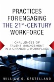 Practices for Engaging the 21st Century Workforce (eBook, PDF)