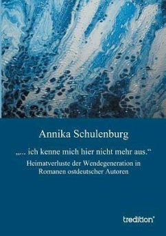 ¿... ich kenne mich hier nicht mehr aus.¿ - Schulenburg, Annika