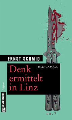 Denk ermittelt in Linz - Schmid, Ernst