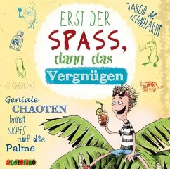 Erst der Spaß, dann das Vergnügen / Felix Bd.4 (2 Audio-CDs) - Leonhardt, Jakob M.