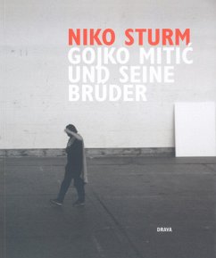 Gojko Miti und seine Brüder - Sturm, Niko