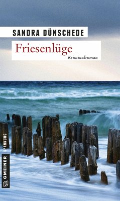 Friesenlüge / Dirk Thamsen Bd.3 - Dünschede, Sandra