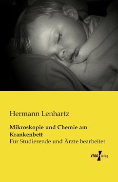 Mikroskopie und Chemie am Krankenbett - Lenhartz, Hermann