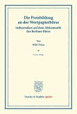 Die Preisbildung an der Wertpapierbörse