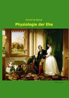 Physiologie der Ehe - Balzac, Honoré de