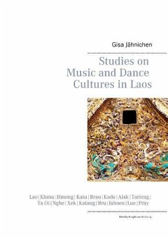 Studies on Music and Dance Cultures in Laos - Jähnichen, Gisa