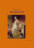 Die Lilie im Tal Die Lilie im Tal