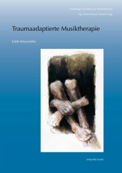 Traumaadaptierte Musiktherapie - Wiesmüller, Edith