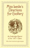 Miss Leslie's Directions for Cookery (eBook, ePUB) Miss Leslie's Directions for Cookery (eBook, ePUB)