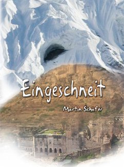 Eingeschneit (eBook, ePUB) - Schäfer, Martin