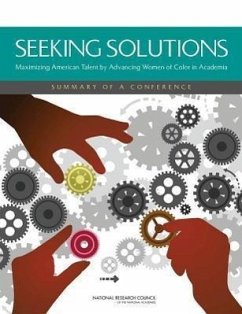 Seeking Solutions - National Research Council; Policy And Global Affairs; Committee on Women in Science Engineering and Medicine; Committee on Advancing Institutional Transformation for Minority Women in Academia
