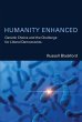 Humanity Enhanced: Genetic Choice and... - Bild 1
