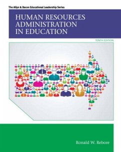 Human Resources Administration in Education with Enhanced Pearson eText -- Access Card Package, m. 1 Beilage, m. 1 Onlin - Rebore, Ronald W.