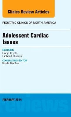 Adolescent Cardiac Issues, An Issue of Pediatric Clinics - Humes, Richard