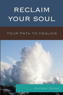 Reclaim Your Soul - Quinn, Alyson