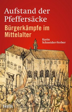 Aufstand der Pfeffersäcke - Schneider-Ferber, Karin