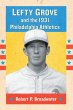 Lefty Grove and the 1931 Philadelphia... - Bild 1