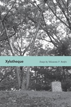 Xylotheque - Renfro, Yelizaveta P