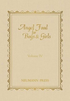 Angel Food for Boys & Girls, Volume IV - Brennan, Gerald T