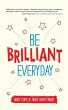 Be Brilliant Every Day - Bild 1