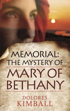 Memorial: The Mystery of Mary of Bethany - Kimball, Dolores
