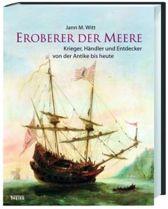 Eroberer der Meere - Witt, Jann M.